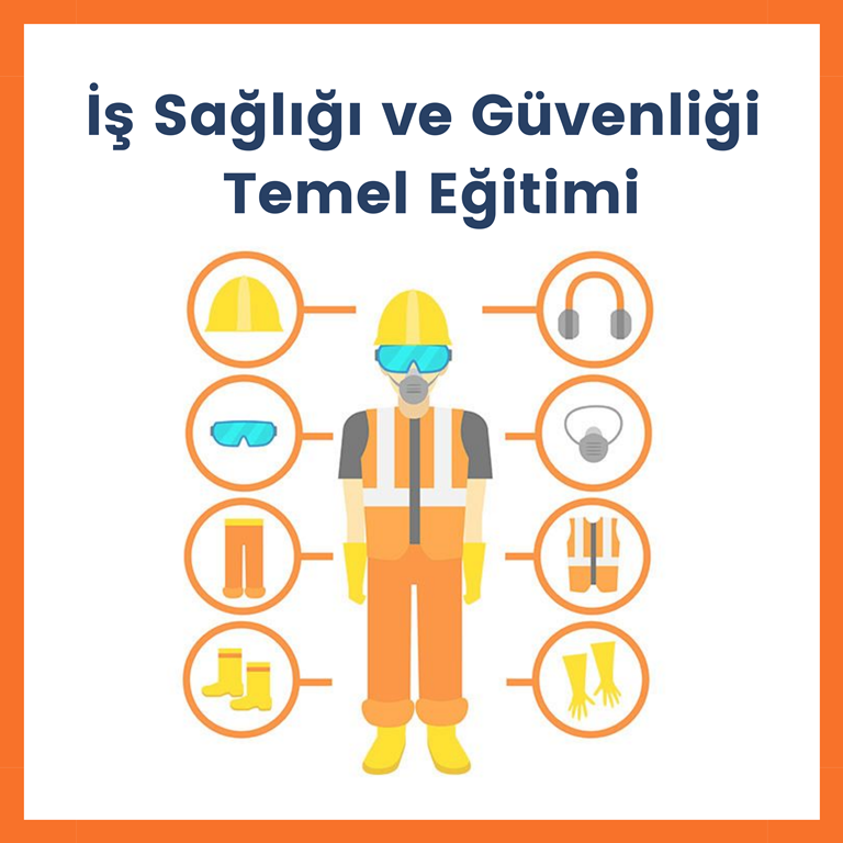 İş Sağlığı ve Güvenliği Temel Eğitimi – Ünlem Akademi