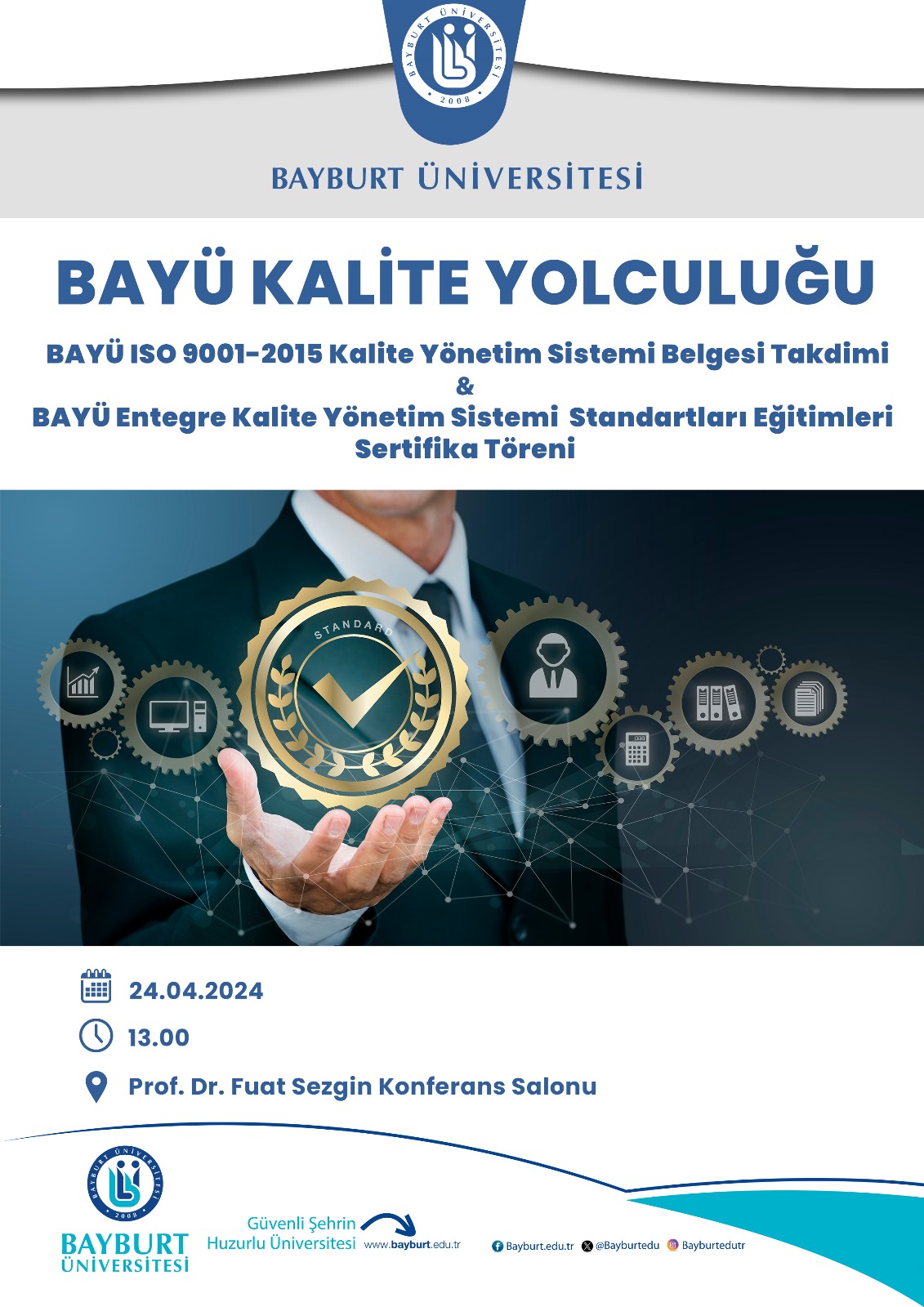 BAYÜ ISO 9001-2015 Kalite Yönetim Sistemi Belgesi Takdimi ve BAYÜ EKYS Standartları Eğitimleri Sertifika Töreni