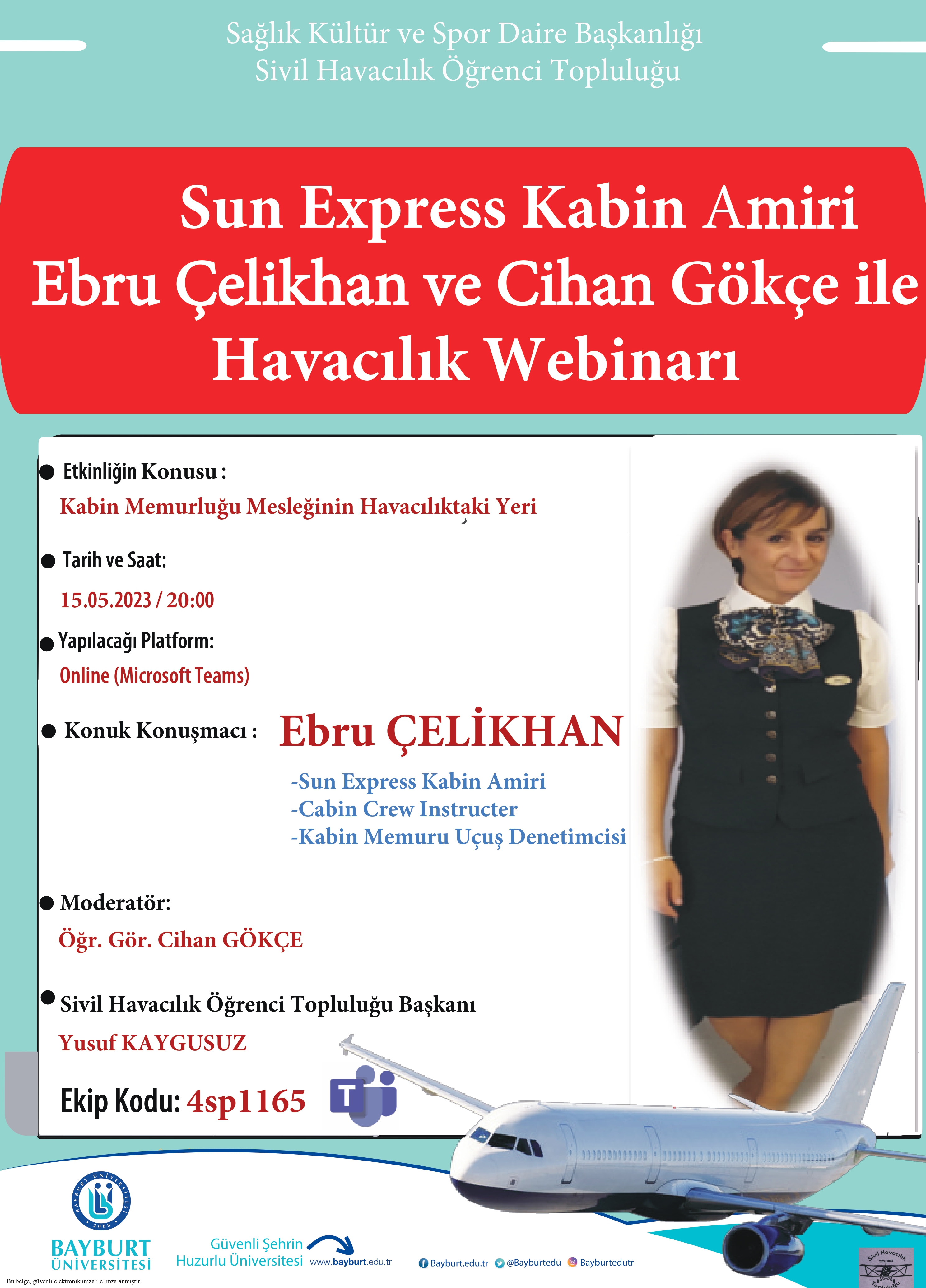 Sun Express Kabin Amiri Ebru Çelikhan ve Öğr. Gör. Cihan Gökçe ile Havacılık Webinarı